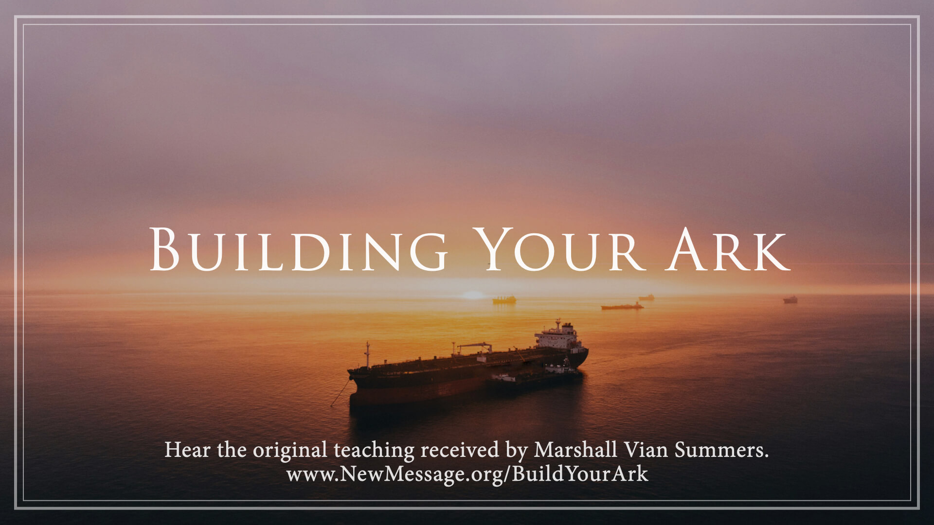 Building Your Ark