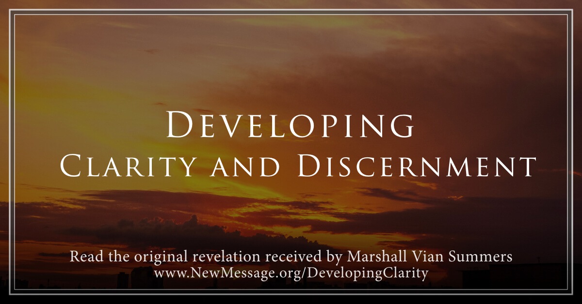 Developing Clarity and Discernment