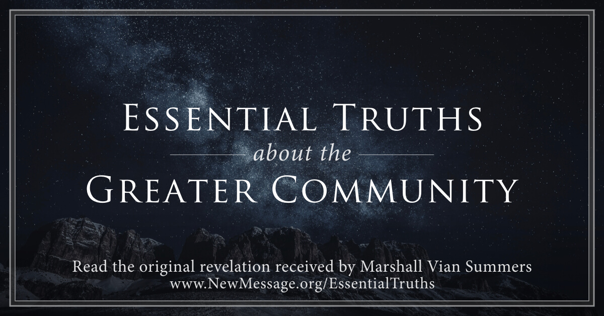 Essential Truths about the Greater Community