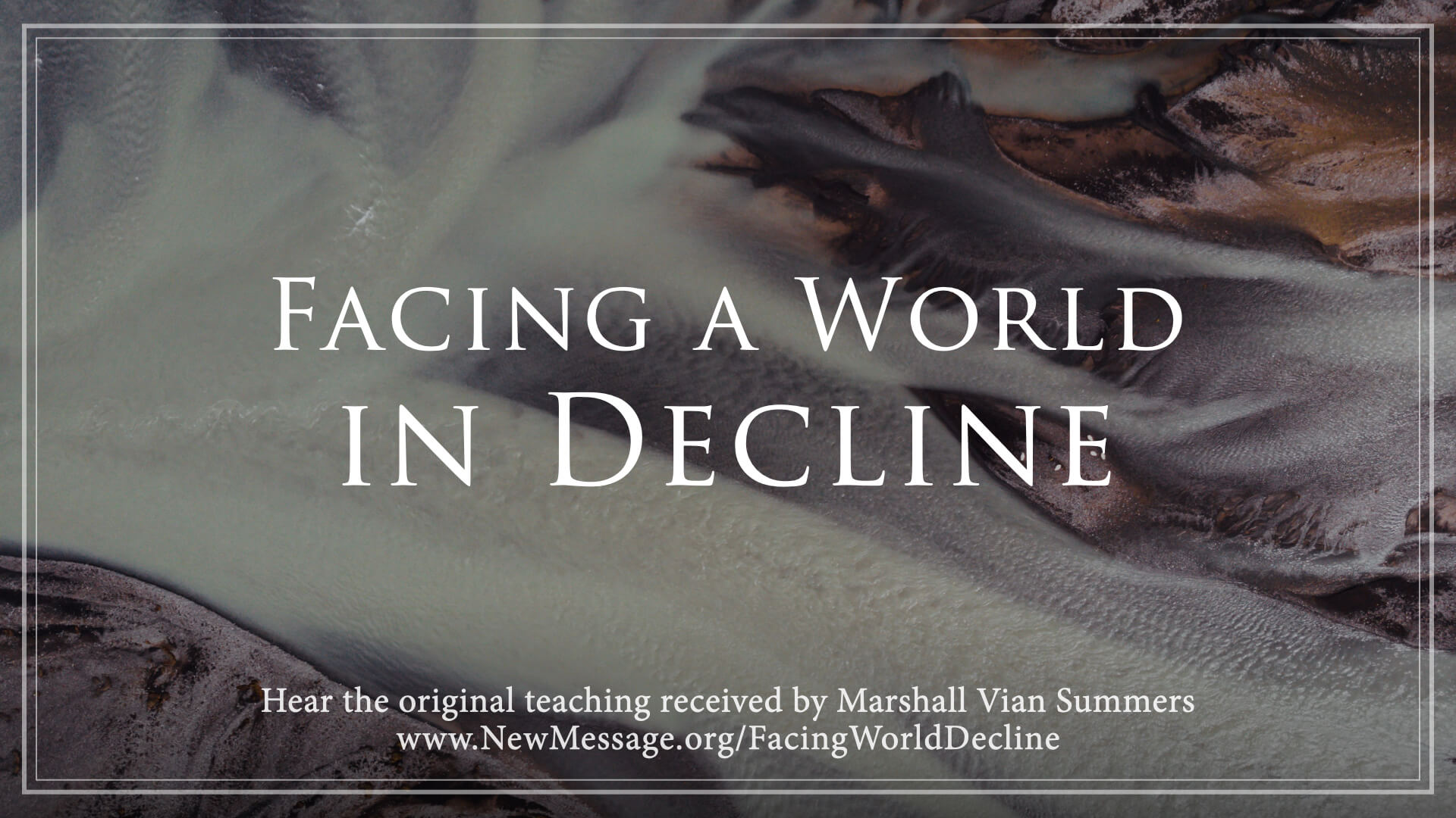 Facing a World in Decline