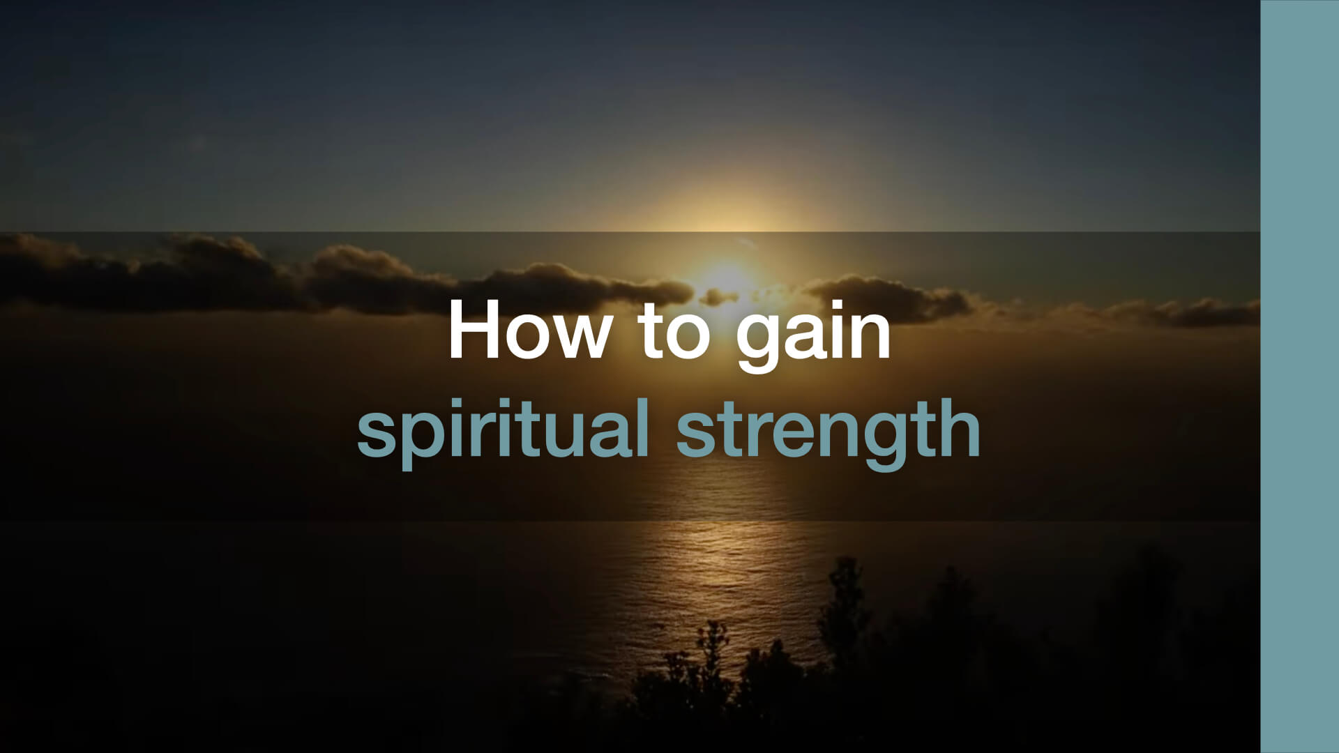 How to Gain Spiritual Strength