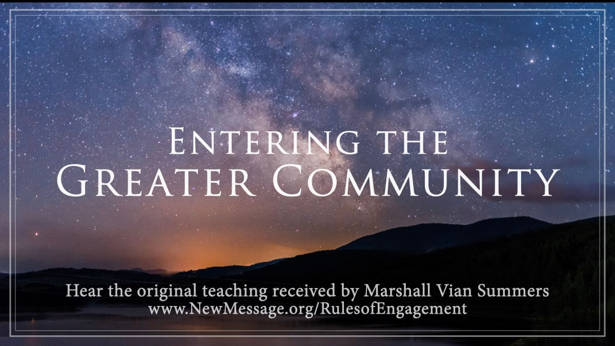 Entering the Greater Community