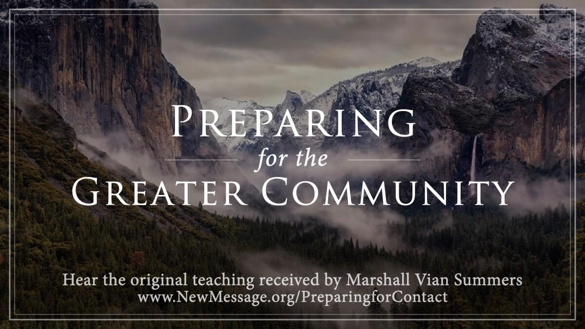 Preparing for the Greater Community