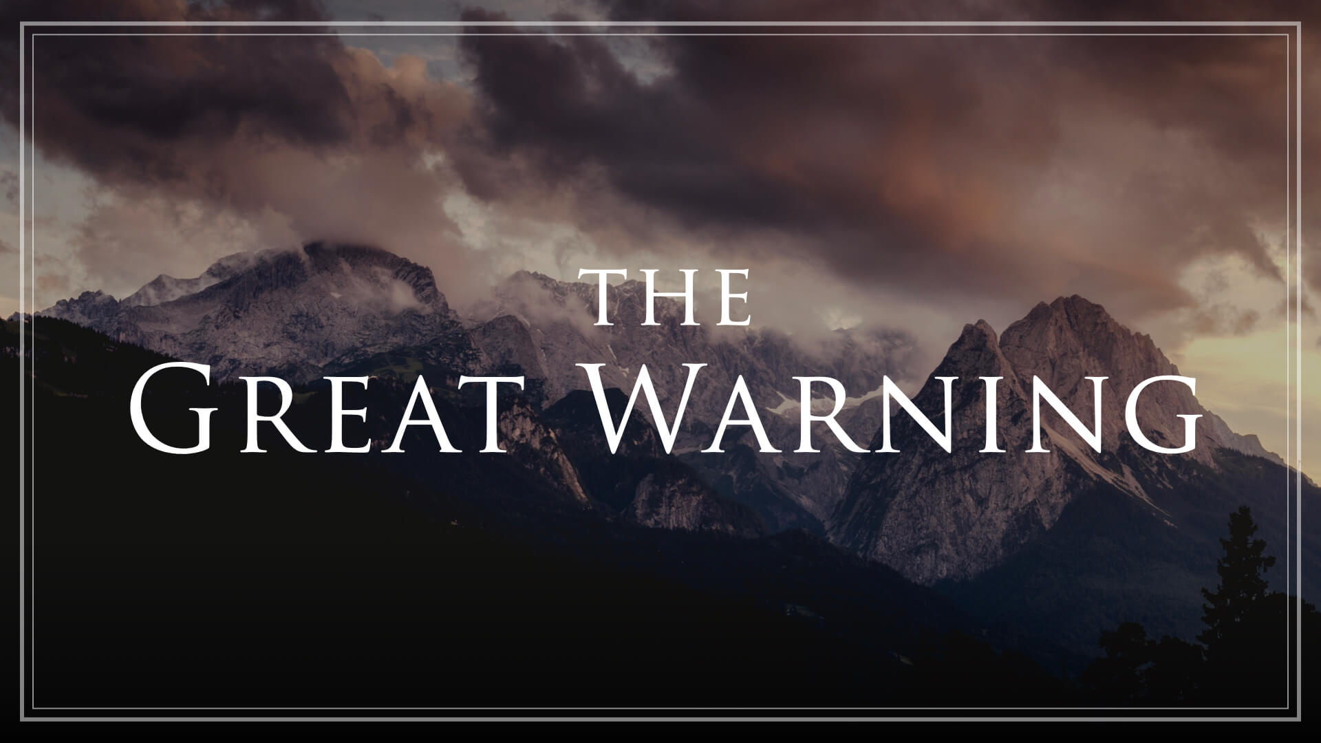 The Great Warning