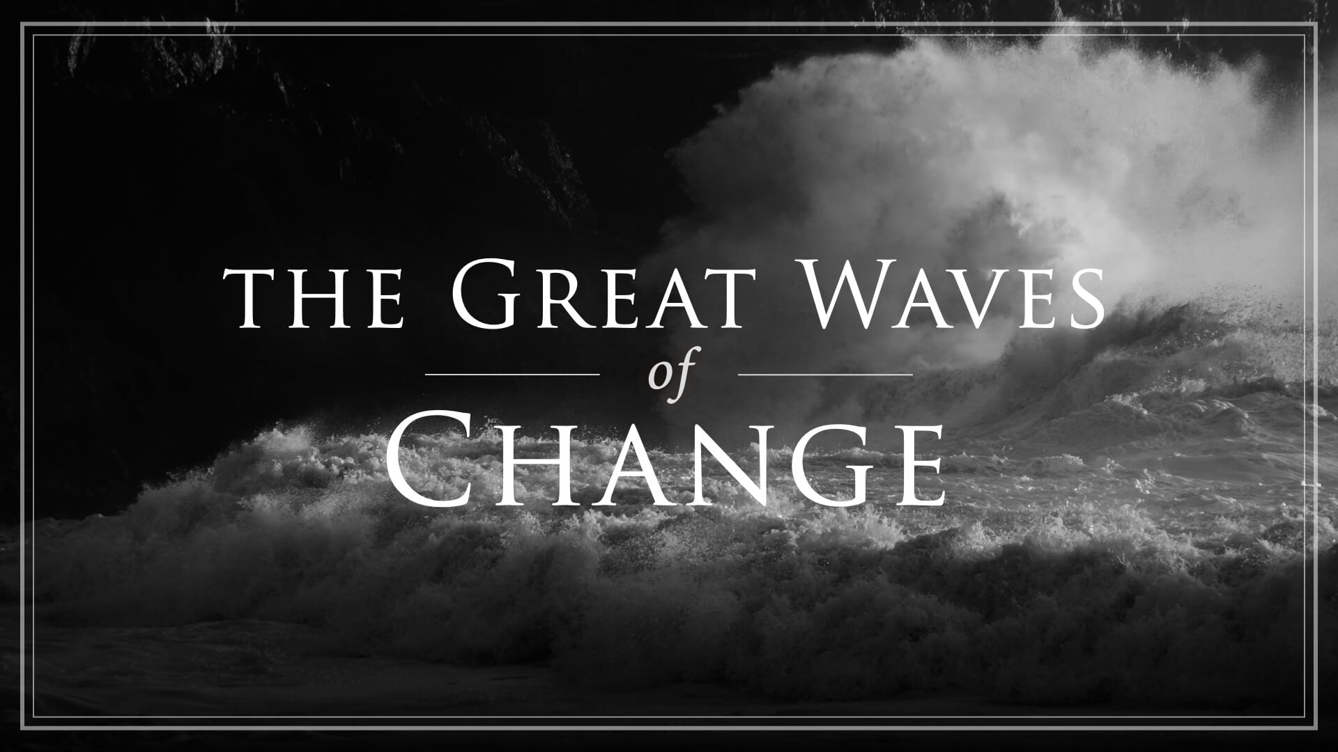 The Great Waves of Change