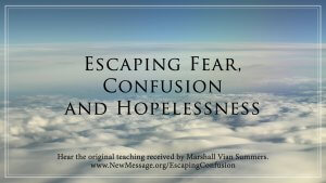 PGW-ch6-Escaping Fear, Confusion and Hopelessness